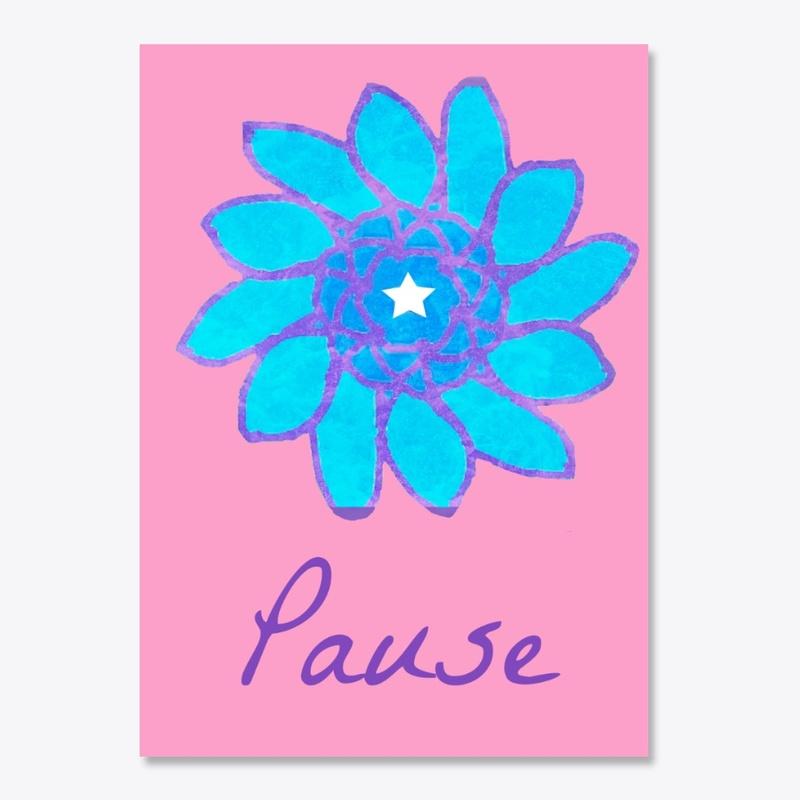 Pause - flower